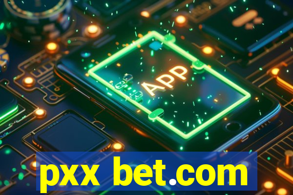 pxx bet.com